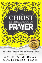 Portada de Andrew Murray With Christ In The School Of Prayer