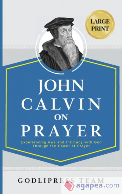 John Calvin on Prayer