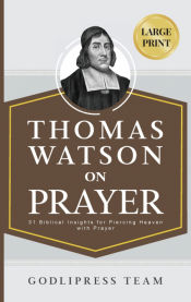 Portada de Thomas Watson on Prayer