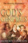 Gods Generals The Reformers Hb