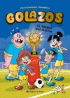 Golazos 02 - El torneo m&aacute;s deseado