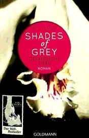 Portada de Shades of Grey 02. Gefährliche Liebe