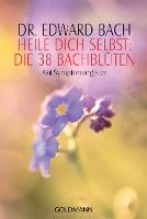Portada de Heile Dich selbst: Die 38 Bachblüten