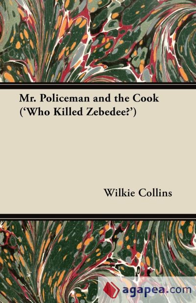 Mr. Policeman and the Cook (â€™Who Killed Zebedee?â€™)