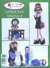 Goma Eva, Fofuchas 4