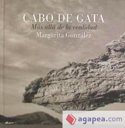 CABO DE GATA MAS ALLA DE LA REALIDAD