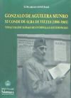 Gonzalo de Aguilera Munro XI conde de Alba de Yeltesa (1886-1965), vidas y radicalismo de un hidalgo heterodoxo