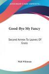 Good-Bye My Fancy