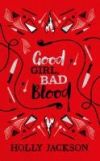 Good Girl Bad Blood Collector\'s Editio