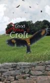 Good Manâ€™s Croft