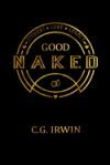 Good Naked: God's Design for Sexual Wholeness