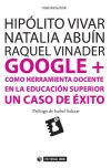 Google + como herramienta docente en la educación superior