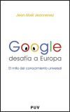 Google desaf&iacute;a a Europa