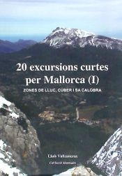 Portada de 20 EXCURSIONS CURTES PER MALLORCA I