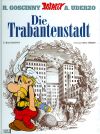 Goscinny, R: Asterix 17: Die Trabantenstadt