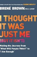 Portada de I Thought It Was Just Me (But It Isn't)