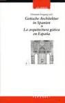 Gotische Architektur in Spanien.