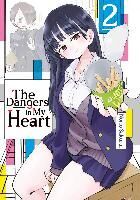 Portada de The Dangers in My Heart - Band 02 (deutsche Ausgabe)