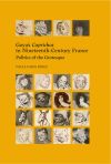 Goya's Caprichos in Nineteenth-Century France. Politics of the Grotesque