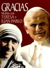 Gracias. Meditar con Teresa y Juan Pablo II