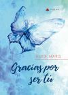 Gracias por ser t&uacute;