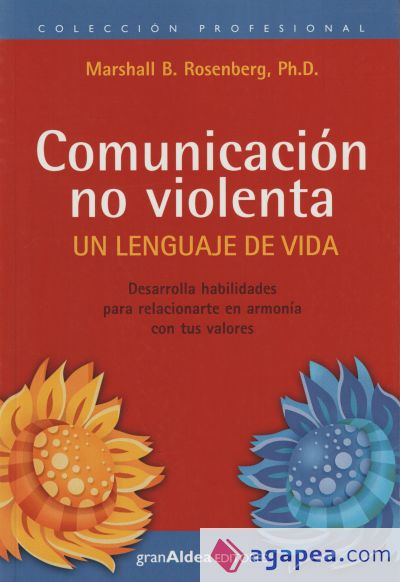 COMUNICACION NO VIOLENTA - MARSHALL B. ROSENBERG; ROSEMBERG - 9789872183493