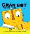 Gran Bot, Peque&ntilde;o Bot