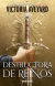 Portada de Destructoras de reinos, de Victoria Aveyard