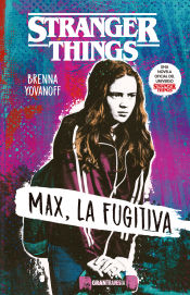 Portada de Stranger Things: Max, la fugitiva