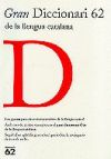 Gran diccionari 62 de la llengua catalana