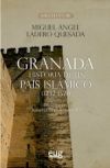 Granada: Historia de un país islámico (1232-1571)