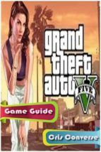 Portada de Grand Theft Auto V Game Guide (Ebook)