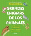Grandes enigmas de los animales (Colección Grandes enigmas)