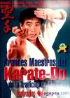 Grandes maestros del Karate-Do y de la tradición de Okinawa