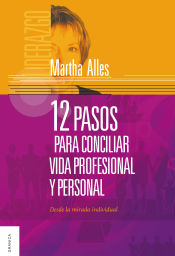 Portada de 12 Pasos Para Conciliar Vida Profesional y Personal