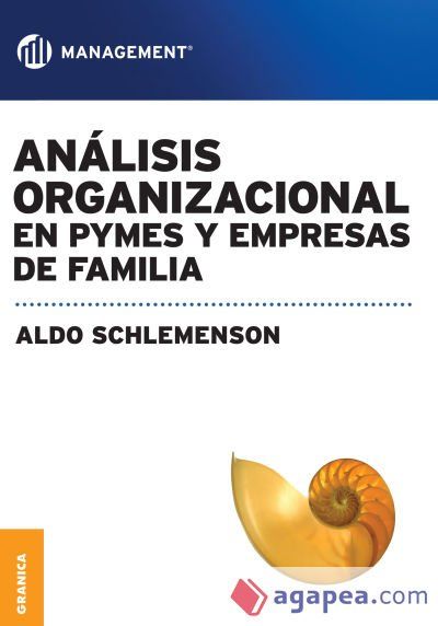 An&aacute;lisis organizacional en PYMES y empresas de familia