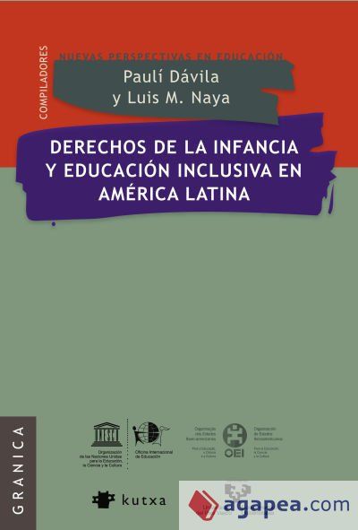 Derechos de la infancia y educaci&oacute;n inclusiva en Am&eacute;rica Latina