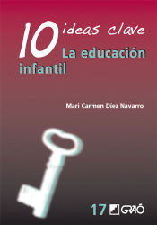 Portada de 10 ideas clave. La educación infantil