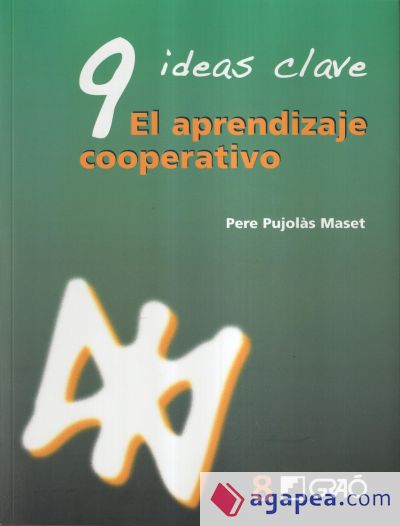 9 ideas clave. El aprendizaje cooperativo