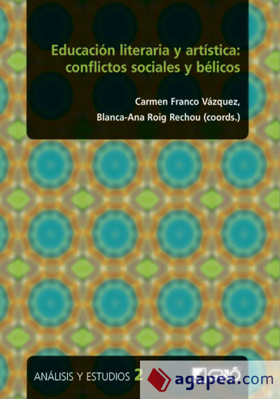 Educación literaria y artística: conflictos sociales y bélicos