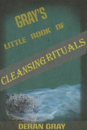Gray's Little Book of Cleansing Rituals (Ebook)