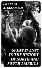 Portada de Great Events in the History of North and South America (Ebook)