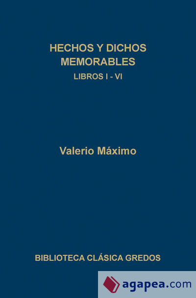 311. Hechos y dichos memorables. Libro I - VI