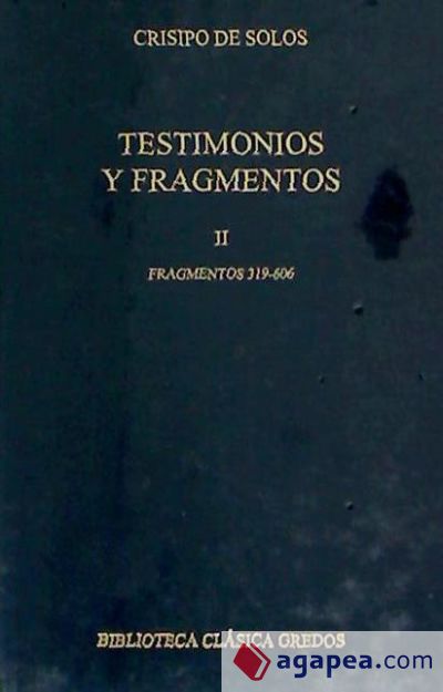 347. Testimonios y fragmentos II (319 - 606)