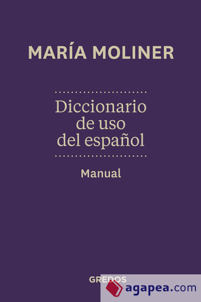 Diccionario de uso de español. Manual