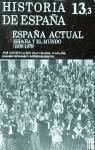 Portada de España actual. Vol. 3: España y el mundo (1939 - 1975)