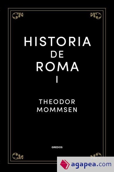 Historia de Roma. Vol. I