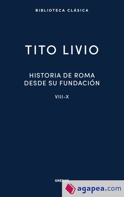 Historia de Roma desde su fundación. Libros VIII-X