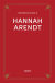 Portada de Introducción a Hannah Arendt, de Agustín Serrano de Haro Martínez