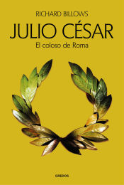 Portada de Julio César. El coloso de Roma